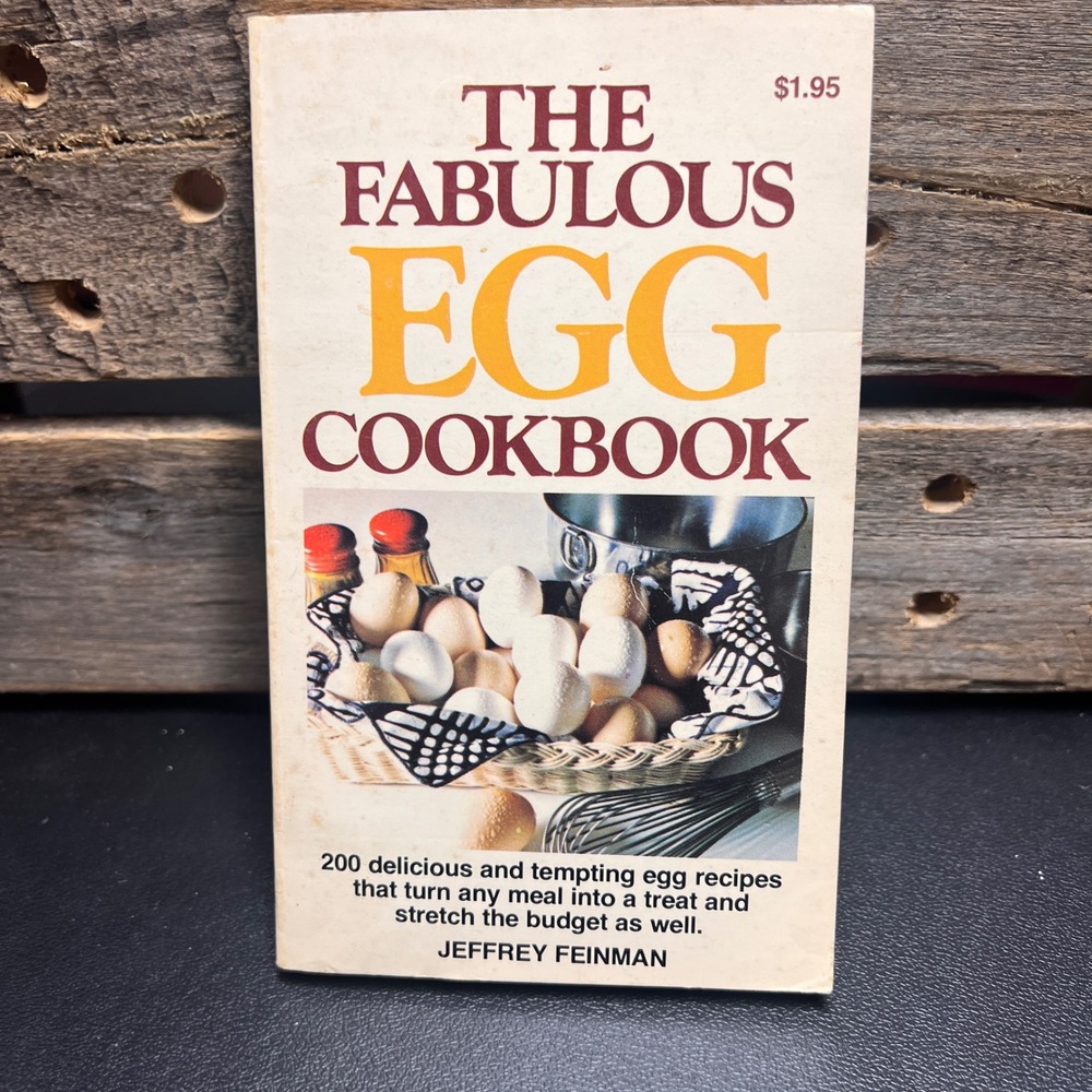 The Fabulous Egg Cookbook Jeffrey Feinman 1978 Vintage Paperback 200 Recipes